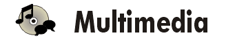 Multimedia